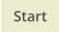 Start